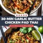 30 Minute Garlic Butter Chicken Pad Thai Recipe