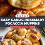 Easy Garlic Rosemary Focaccia Muffins Recipe