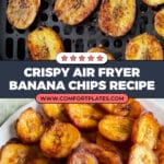 Air Fryer Banana Chips Recipe