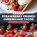 Strawberry Crunch Cheesecake Tacos Recipe