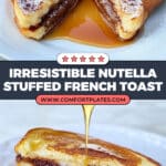 Nutella Stuffed French Toast Recipe