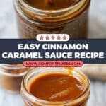 Easy Homemade Cinnamon Caramel Sauce Recipe