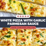 White Pizza with Garlic Pizza Sauce Recipe