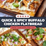 Wicked Easy Buffalo Chicken Flatbread Recipe