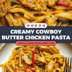 Cowboy Butter Chicken Pasta Recipe