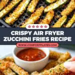Air Fryer Zucchini Fries Recipe