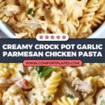 Crock Pot Garlic Parmesan Chicken Pasta Recipe