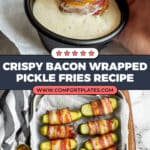 Easy Bacon Wrapped Pickles (AKA Pickle Fries) Recipe