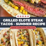 Grilled Elote Steak Tacos Recipe